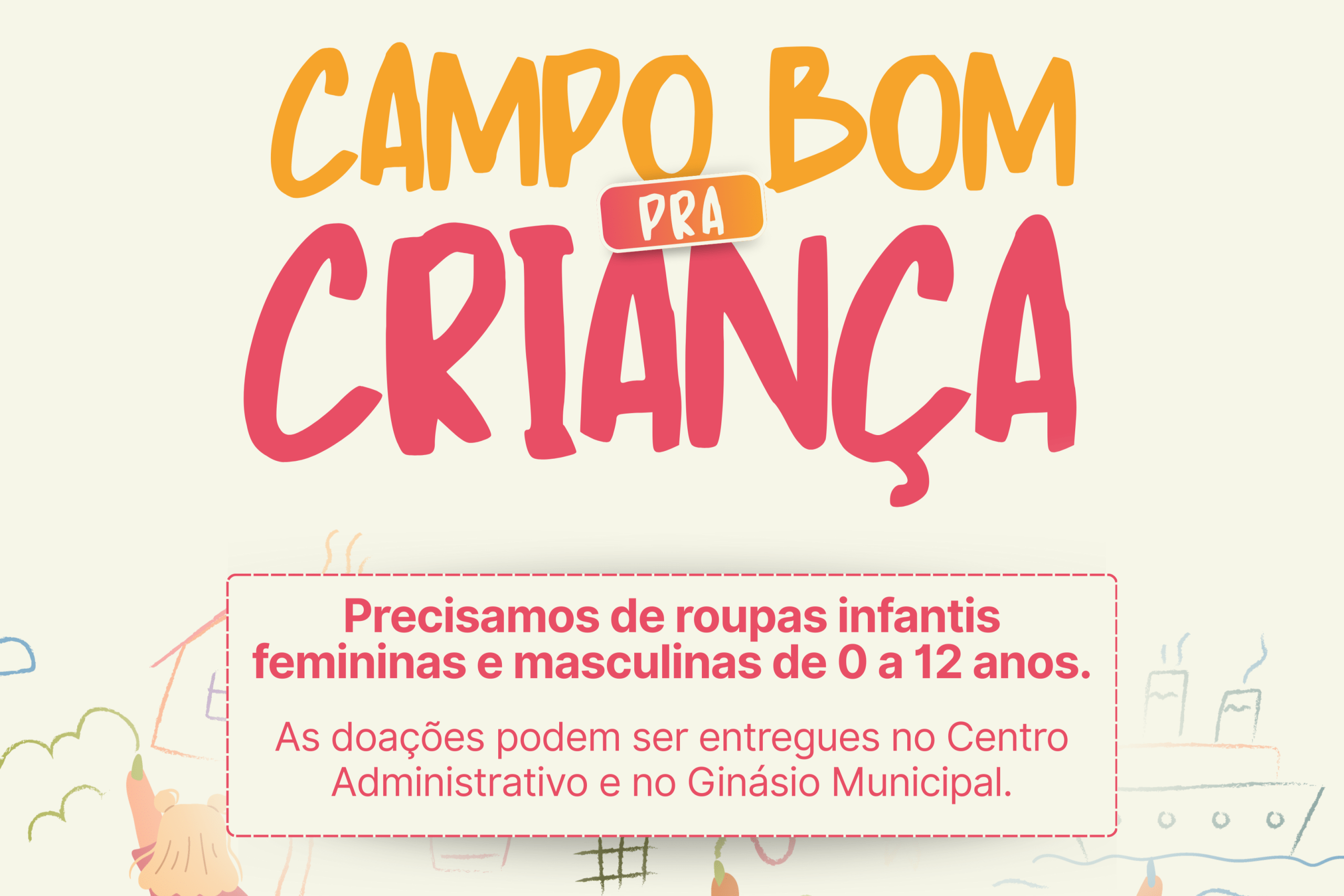 Projeto “Campo Bom pra Criança” mobiliza comunidade em campanha de doações