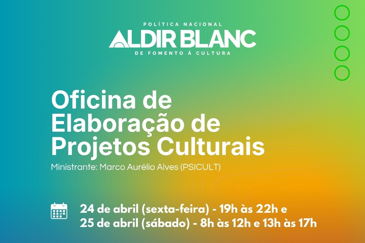 Oficina de elaboração de projetos culturais capacita agentes para participação em editais